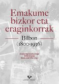 Emakume bizkor eta eraginkorrak Bilbon, 1800-1936