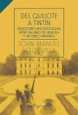 Del Quijote a Tintín : relaciones insospechadas entre un libro de &quote;burlas&quote; y un tebeo &quote;infantil&quote;