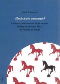 ¿Traslatio y-o transversus? : la trayectoria textual de la versión hebrea del primer libro de Amadís de Gaula