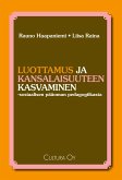 Luottamus ja kansalaisuuteen kasvaminen