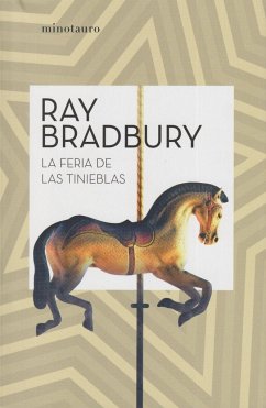 La feria de las tinieblas - Bradbury, Ray