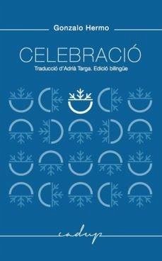 Cover Celebració : Traducció Adrià Targa. Edició bilingüe.