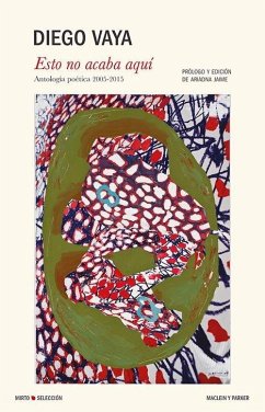 Cover Esto no acaba aquí : antología poética 2005-2015