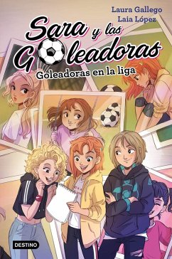 Sara y las Goleadoras 3: Goleadoras en la liga