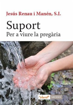 Suport : per a viure la pregària - Renau, Jesús