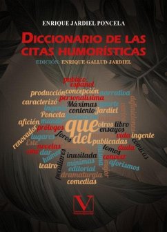 Diccionario de las citas humorísticas - Jardiel Poncela, Enrique Diccionario de las citas humorísticas - Jardiel Poncela, Enrique