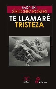 Cover Te llamaré Tristeza
