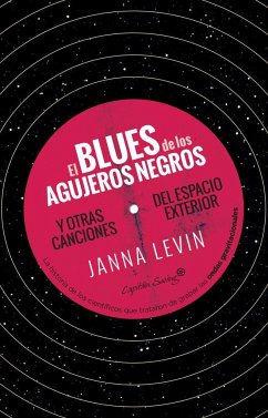 El blues de los agujeros negros - Levin, Janna