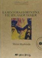 La senyora Florentina i el seu amor Homer - Rodoreda, Mercè