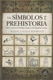 SÍMBOLOS DE LA PREHISTORIA, LOS (N.E.)