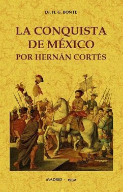 Cover La conquista de México por Hernán Cortés