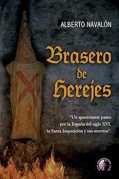 Brasero de herejes - Navalón Mateos, Alberto