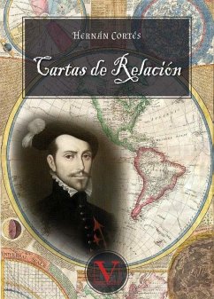 Cartas de relación - Cortés, Hernán
