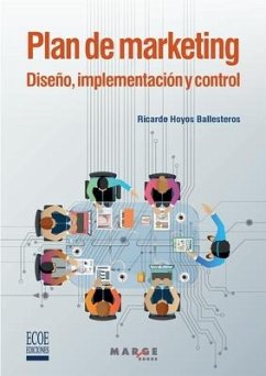 Plan de marketing. Diseño, implementación y control - Hoyos Ballesteros, Ricardo