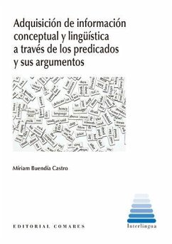 Adquisición de información conceptual y lingüística a través de los predicados y sus argumentos - Buendía Castro, Miriam