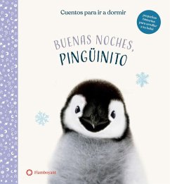 Buenas noches, Pingüinito - Wood, A. J.; Duthie, Ellen; Wood, Amanda; Chu, Vikki; Winnel, Bec