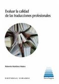 Evaluar la calidad de las traducciones profesionales. Propuesta d Evaluar la calidad de las traducciones profesionales. Propuesta d