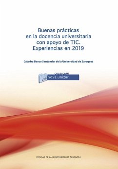 Cover Buenas prácticas en la docencia universitaria con apoyo de TIC : experiencias en 2019