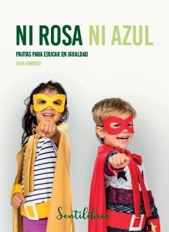 Cover Ni rosa ni azul : pautas para educar en igualdad