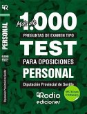 Más de 1.000 preguntas tipo test para oposiciones. Materias Comunes. Personal de la Diputación Provincial de Sevilla.