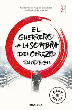 El guerrero a la sombra del cerezo - Gil, David B.