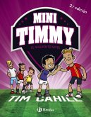 Mini Timmy - El siguiente nivel Mini Timmy - El siguiente nivel