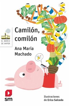 Camilon, Comilon - Machado, Ana Maria