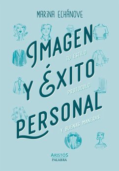 Cover Imagen y éxito personal : tu estilo, protocolo y buenas maneras