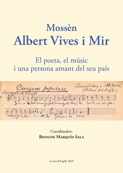 Mossèn Albert Vives i Mir : El poeta, músic i una persona amant del seu país - Marqués Sala, Benigne