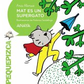 Mat es un supergato Mat es un supergato