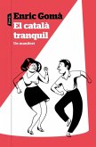 El català tranquil El català tranquil