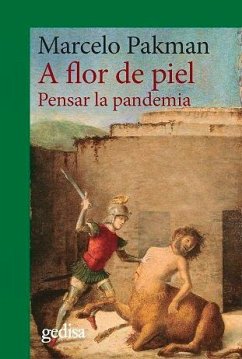 Cover A flor de piel : pensar la pandemia