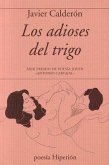 ADIOSES DEL TRIGO, LOS ADIOSES DEL TRIGO, LOS