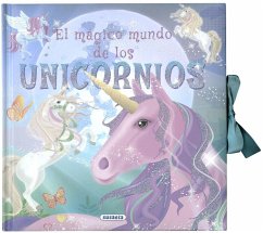 El mágico mundo de los unicornios - Susaeta Ediciones; Inaraja, Javier