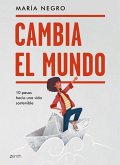 Cambia el mundo Cambia el mundo