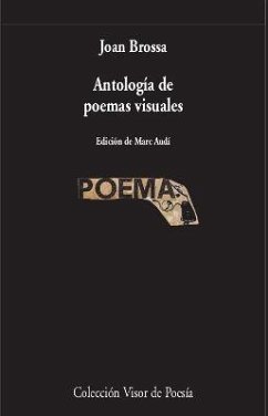 Antología de poemas visuales - Brossa, Joan