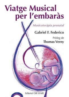 Viatge musical per l'embaràs : musicoteràpia prenatal - Federico, Gabriel F.; Verny, Thomas R.