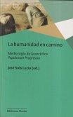La humanidad en camino : medio siglo de la encíclica Populorum progressio