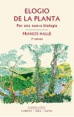 Elogio de la planta: Por una nueva biología Elogio de la planta: Por una nueva biología