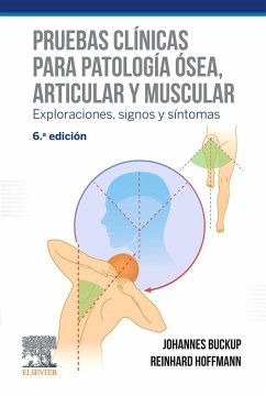 Pruebas clínicas para patología ósea, articular y muscular : exploraciones, signos y síntomas - Buckup, Johannes