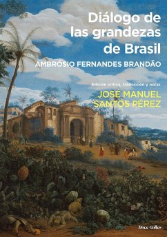 Diálogo de las grandezas de Brasil - Fernandes Brandão, Ambrósio