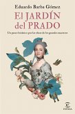 El jardín del Prado : un paseo botánico por las obras de los grandes maestros
