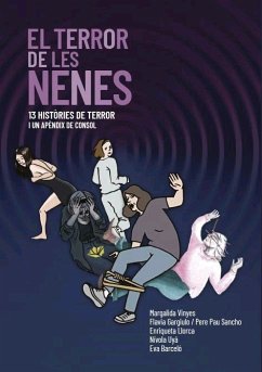 El terror de les nens : 13 histories de terror i un appendix de consol - Uyà, Nívola; Vinyes Domínguez, Margalida; Gargiulo Rosa, Flavia