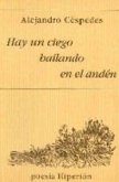 Hay un ciego bailando en el andén