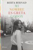 Mi nombre es Greta Godoy