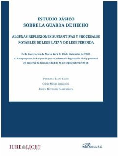 Cover Estudio básico sobre la guarda de hecho : algunas reflexiones sustantivas y procesales notables de lege lata y lege ferenda