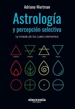 Cover Astrología y percepción selectiva : la mirada de los cuatro elementos
