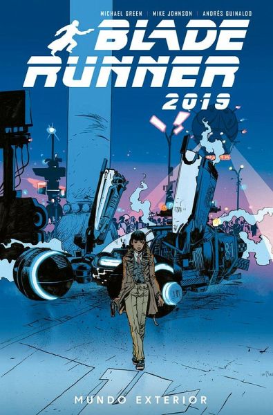 Blade Runner 2019 2. Mundo Exterior