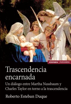 Cover Trascendencia encarnada : un diálogo entre Martha Nussbaum y Charles Taylor en torno a la trascendencia