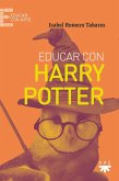 Educar con Harry Potter Educar con Harry Potter